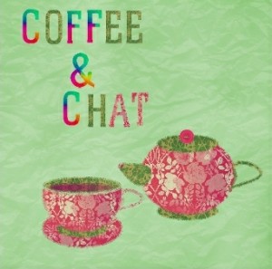 coffee and chat