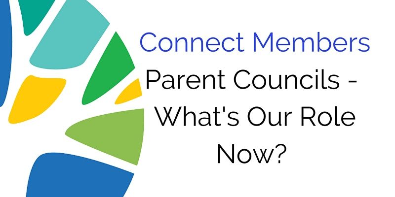 Parent Councils What’s Our Role Now?