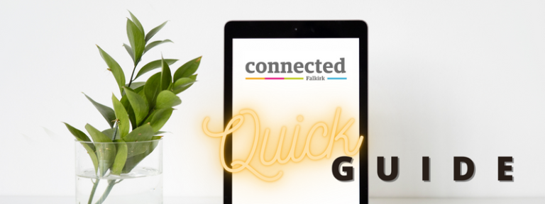 Connected Falkirk Quick Guide – Connected Falkirk