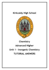 Advanced Higher Chemistry Unit 1 - Inorganic Chemistry Answers