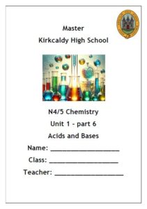 National 4/5 Chemistry Notes. Unit 1, Part 6 -Acids and Bases