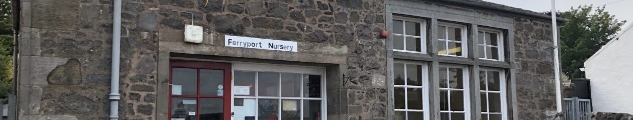 Ferryport Nursery – Tayport