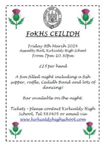 Friends of KHS Ceilidh Fri 8 March, 2024 7.30-10pm Raffle Bar on the Night £15 per ticket (includes fish supper) Contact us for tickets!