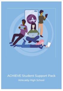 ACHIEVE Student Support Pack Kirkcaldy High School