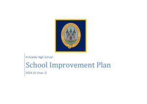 Kirkcaldy High School Improvement Plan 2024 - 2025
