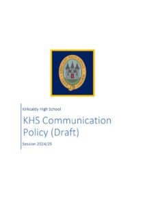 Kirkcaldy High School Communication Policy 2024-2025