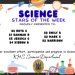 SCIENCE STARS OF THE WEEK PROUDLY PRESENTED TO: S3 Rhys C S1 Hannah R S5 Jessica G S4 Kieron B S3 Emily B S2 Mark G S2 Harrison. For excellent effort, participation and progress in Science. KHS Science Department.