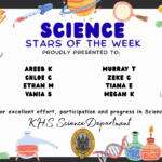 SCIENCE STARS OF THE WEEK PROUDLY PRESENTED TO: ⭐ Areeb K ⭐ Chloe C ⭐ Ethan M ⭐ Vania S ⭐ Murray T ⭐ Zeke C ⭐ Tiana E ⭐ Megan K For excellent effort, participation and progress in Science. KHS Science Department.