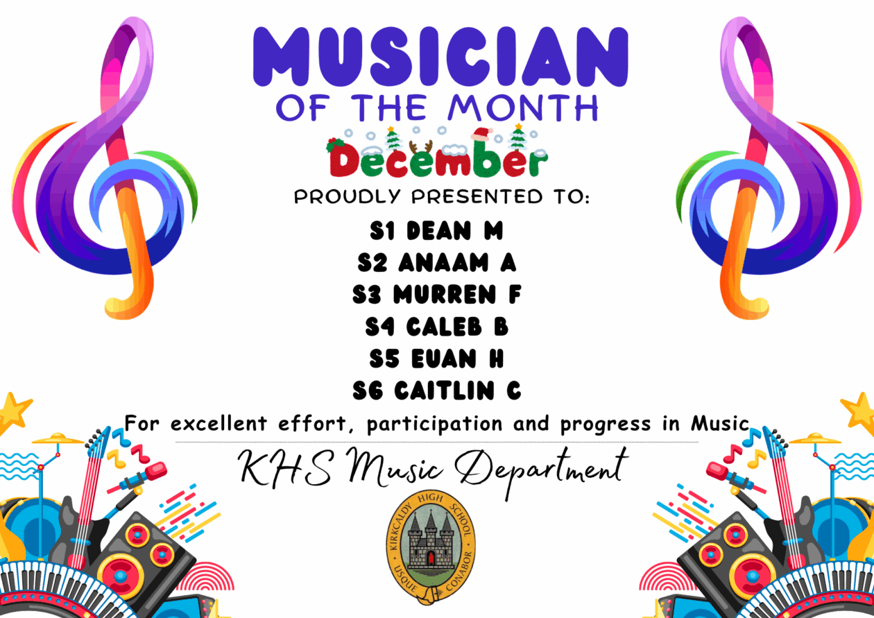 MUSICIAN OF THE MONTH DECEMBER PROUDLY PRESENTED TO Dean M🎵 💫 Anam N🎵 💫 Murren F🎵 💫 Caleb B🎵 💫 Euan H🎵 💫 Caitlin C🎵 💫 for excellent effort, participation and progress in Music. KHS Music Department.