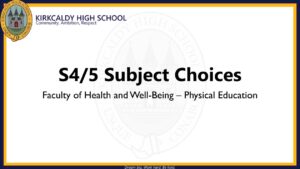 Kirkcaldy High School S4/S5 Subject Choices - Physical Education