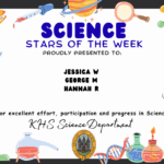Science Stars of the Week Proudly Presented to: 🌟 Jessica W 🌟 George M 🌟 Hannah R For excellent effort, participation and progress in Science. KHS Science Department.