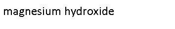 magnesium hydroxide