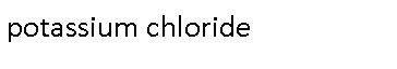 potassium chloride