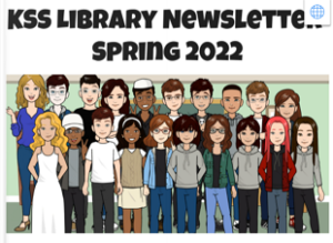 KSS Library Newsletter - spring edition with Avatars of the library team