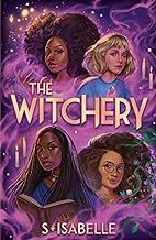 Image of book cover for 'The witchery' by S. Isabelle