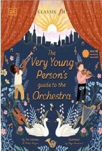 The Very Young Person's Guide to the Orchestra by Classic FMxDK