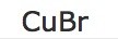 copper (I) bromide