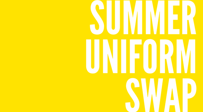 Summer uniform swap