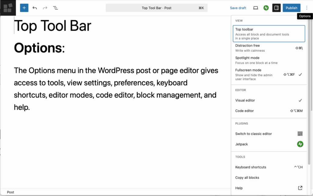 Screenshot of the post editor, the options pannel is open, text: The Options menu in the WordPress post or page editor gives access to tools, view settings, preferences, keyboard shortcuts, editor modes, code editor, block management, and help, allowing users to control how they write, edit, and view content.