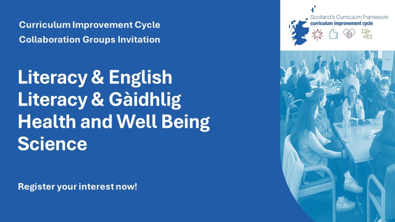 Literacy & English, Literacy & Gàidhlig, HWB and Science – Collaboration Groups Expressions of Interest