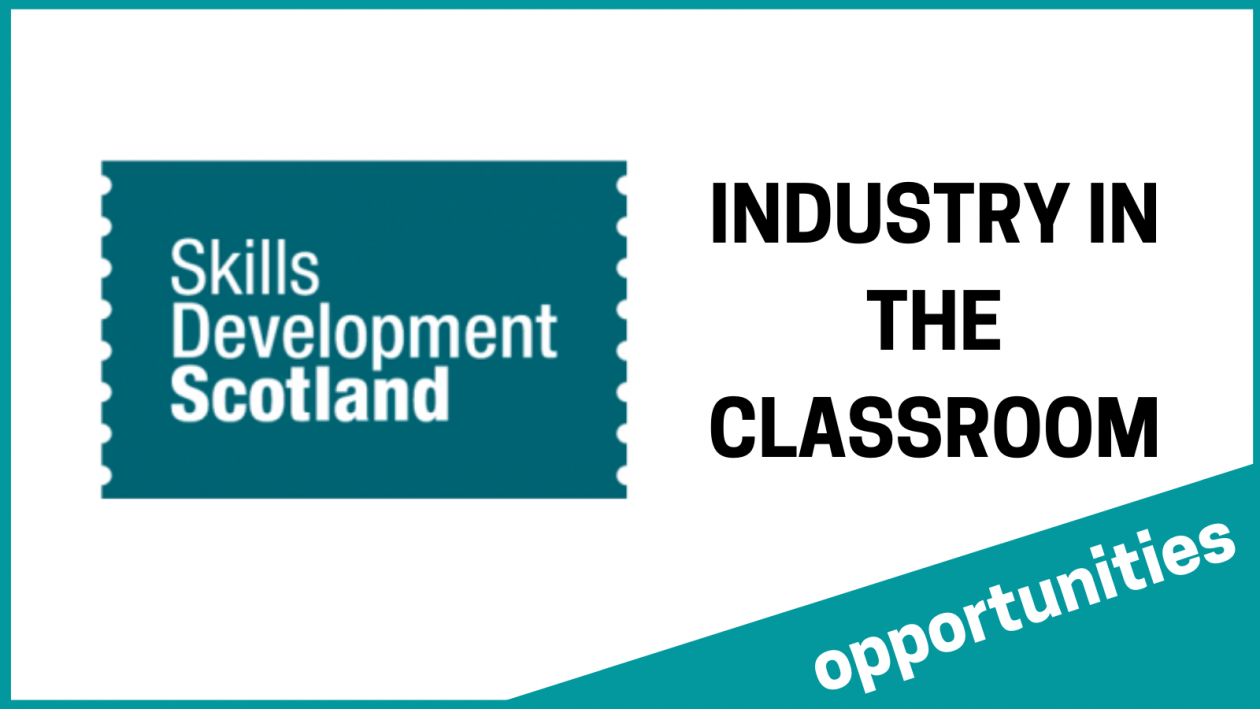 INDUSTRY IN THE CLASSROOM WITH SKILLS DEVELOPMENT SCOTLAND Computing