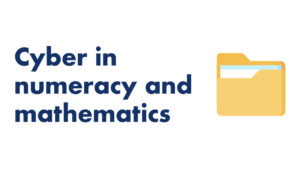 cyber in numeracy and mathematics