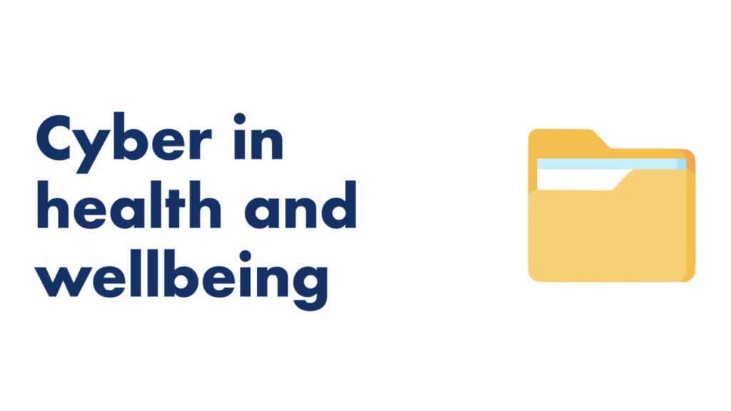cyber in health and wellbeing