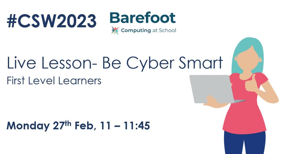27 Feb 11 00 11 45 Live Lesson Be Cyber Smart For First Level