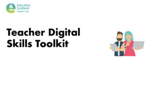 Teacher Digital Skills Toolkit