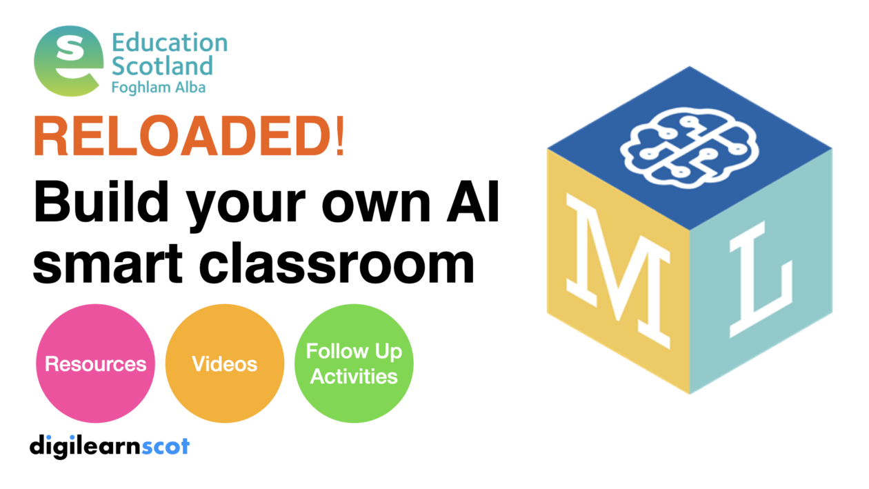 Build an AI Smart Classroom Workshop – Follow Up #CSScotland23 – DigiLearn