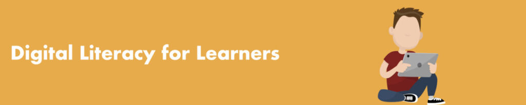 Learner digital literacy banner 2024