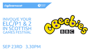 session title "involve your ELC P1 & 2 in Scottish Games Festival" and Cbeebies logo