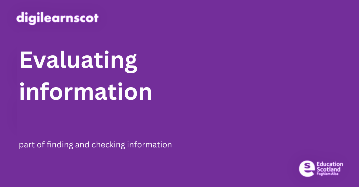 Evaluating information - part of finding and checking information