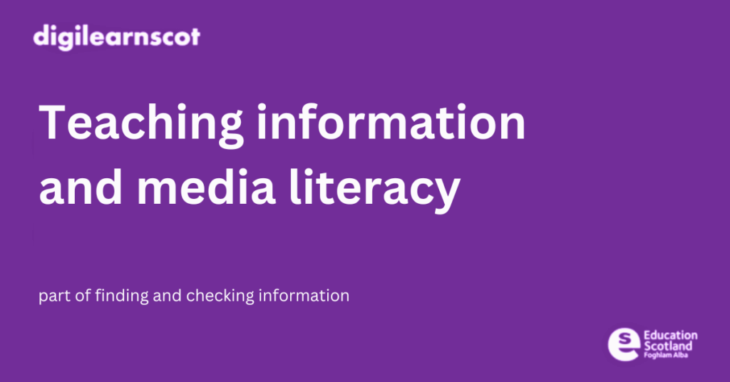 TEaching information and media literacy - part of finding and checking information