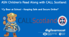Cartoon image of a Bear holding a magnifying glass with CALL Scotland logo on a blue background