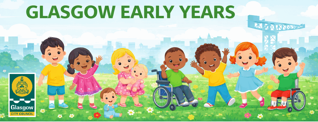 Glasgow Early Years **Note: Website undergoing update**