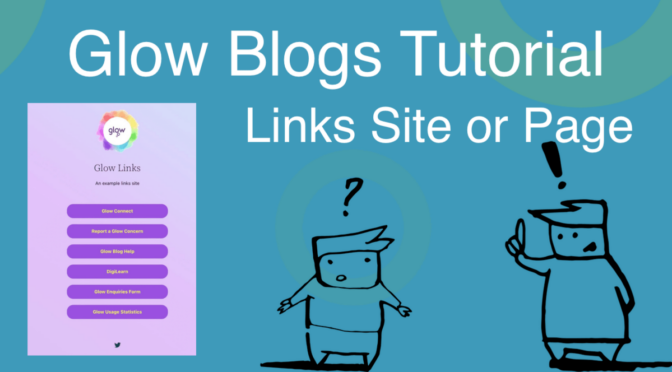 Glow Blogs Tutorial: Simple Links Site