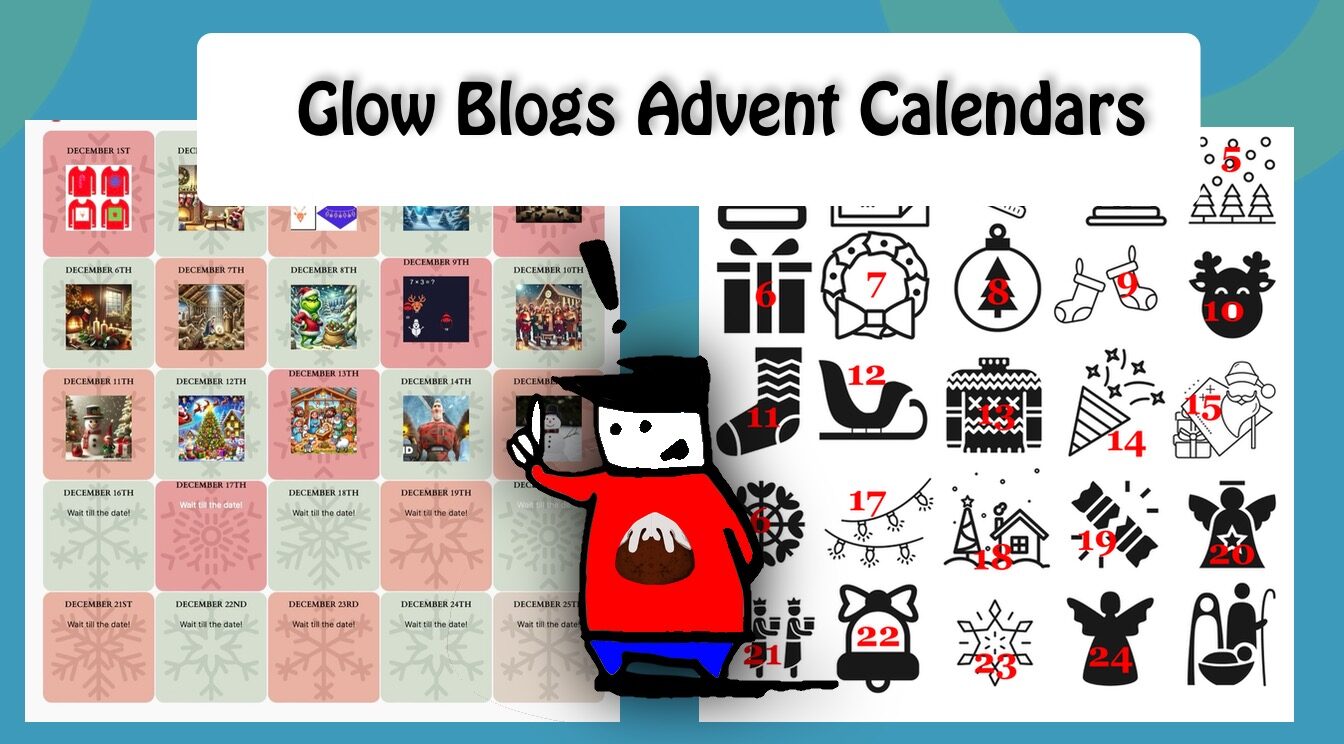 Screenshots of two advent calendars with a cartoon boy in front. Text banner Glow Blogs Advent Calendars