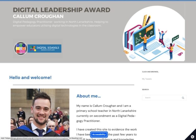 Screenshot of Glow Blogs site: DIGITAL LEADERSHIP AWARD CALLUM CROUGHAN Digital Pedagogy Practitioner working in North Lanarkshire. Helping to empower educators utilising digital technologies in the classroom.