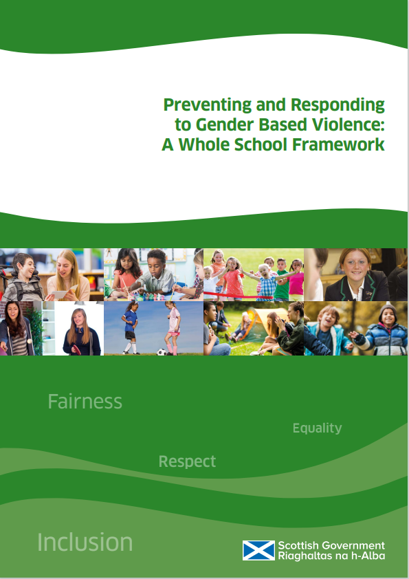 The cover of Scotland's new 'Preventing and Responding to Gender based Violence@ A Whole School Framework'. 