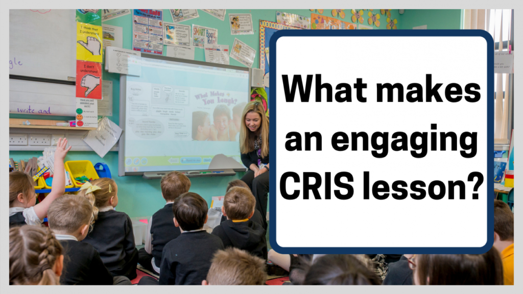 what makes an engaging cris lesson?