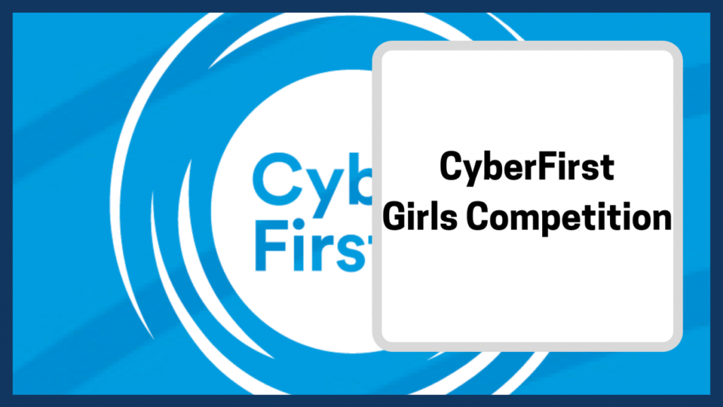 cyberfirst girls competition