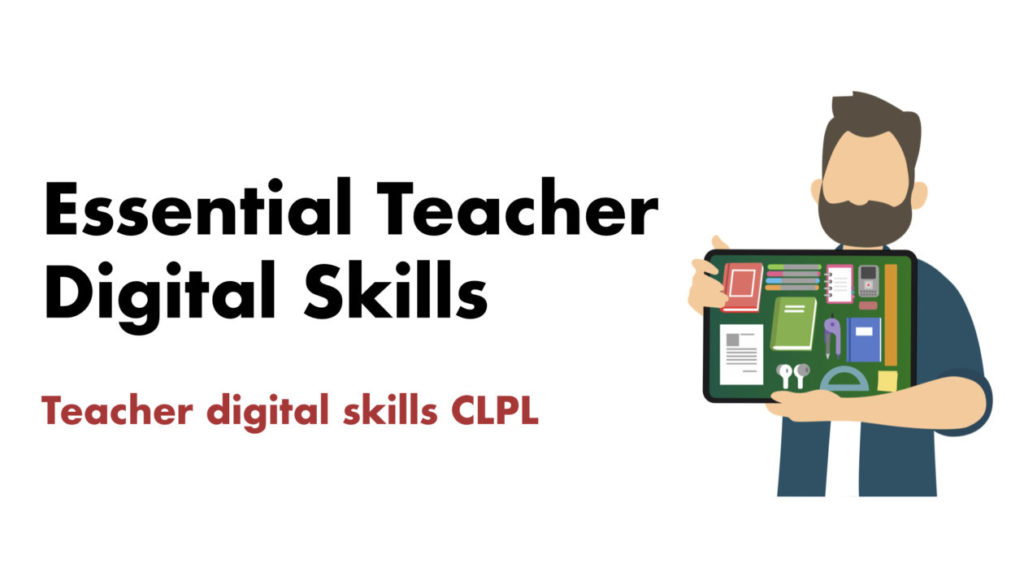 essential teacher digital skills