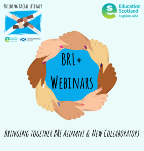 BRL+ Webinars: Bringing Together Building Racial Literacy alumni & new collaborators.