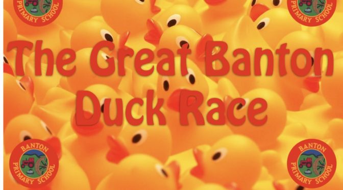 The Great Banton Duck Race 2023
