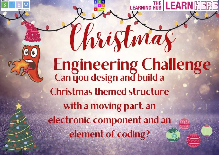 Christmas Engineering Challenge Can you design and build a Christmas themed structure with a moving part, an electronic component and an element of coding?