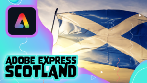 Scotland flag with Adobe Express logo.