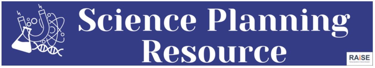 RAiSE Science Planning Resouce | Renfrewshire Primary STEM