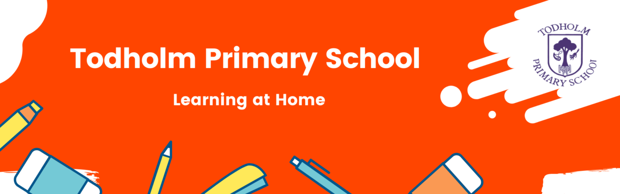 Todholm Primary – Learning at Home