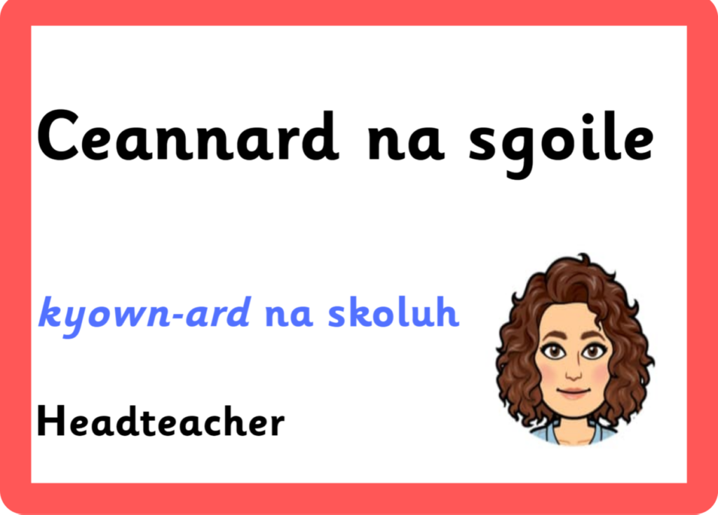 Gaelic School Signs